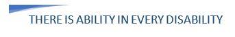 There is Ability in Every Disability 